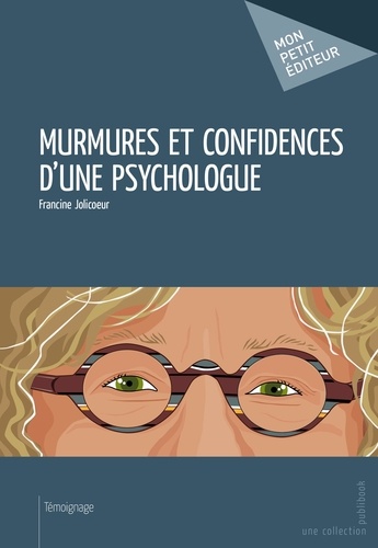 Murmures et confidences d'une psychologue