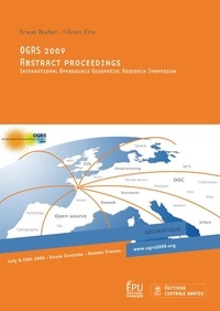 Erwan Bocher et Olivier Ertz - OGRS 2009 - abstract proceedings.