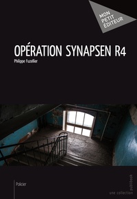Philippe Fuzellier - Opération Synapsen R4.