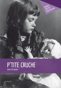 Sylvie St-Laurent - P'tite cruche.