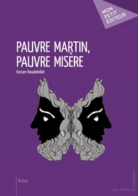 Pauvre Martin, pauvre misère