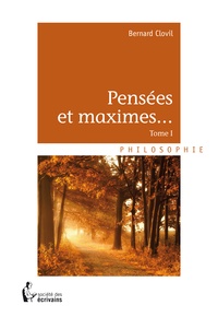 Bernard Clovil - Pensées et maximes....