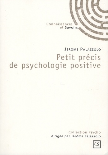 Petit précis de psychologie positive