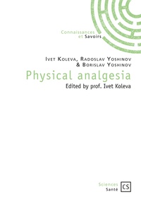 Ivet Koleva et Radoslav Yoshinov - Physical analgesia.