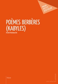 Arezki Boulaouche - Poèmes berbères (kabyles).