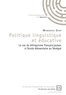 Mamadou Diop - Politique linguistique et éducative - Le cas du bilinguisme français/pulaar à l'école élémentaire au Sénégal.