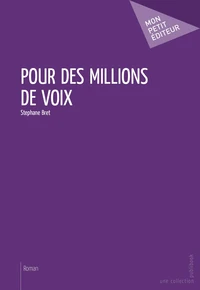 Pour des millions de voix
