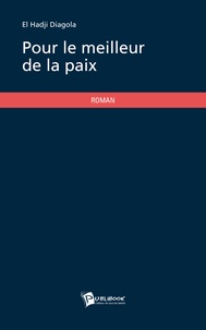 El Hadji Diagola - Pour le meilleur de la paix.