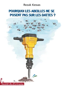 Pourquoi les abeilles ne se poseront-elles pas sur les dattes ?