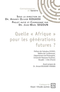 Quelle  Afrique  pour les générations futures ?