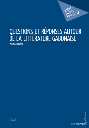 Questions et réponses autour de la littérature gabonaise