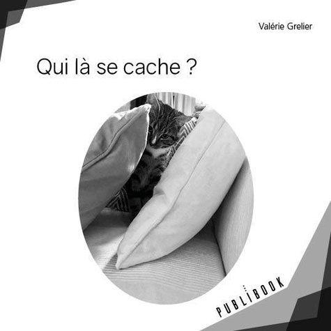 Valérie Grelier - Qui là se cache ?.