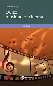 Christian Jacq - Quizz musique et cinéma.