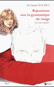 Rajeunissez avec la gymnastique du visage