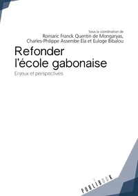 Refonder l'école gabonaise