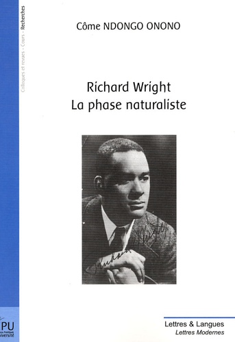 Côme Ndongo Onono - Richard Wright - La phase naturaliste.