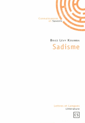 Brice Lévy Koumba - Sadisme.