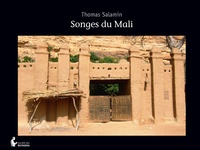 Thomas Salamin - Songes du Mali.