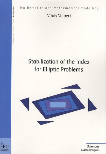 Vitaly Volpert - Stabilization of the Index for Elliptic Problems.