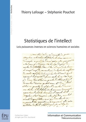 Thierry Lafouge et Stéphanie Pouchot - Statistiques de l'intellect - Lois puissances inverses en sciences humaines et sociales.