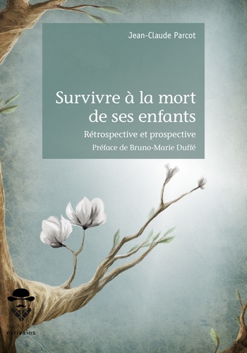 Survivre à la mort de ses enfants. Rétrospective et prospective