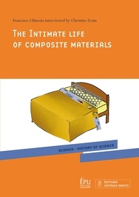 Francisco Chinesta - The Intimate life of composite materials.