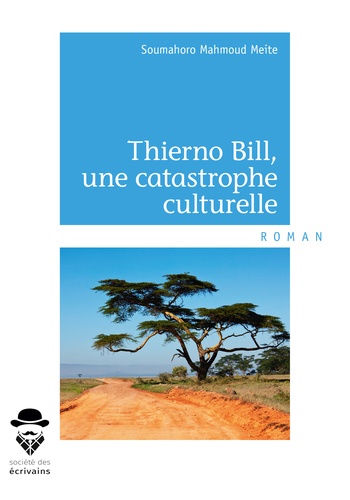 Thierno bill, une catastrophe culturelle