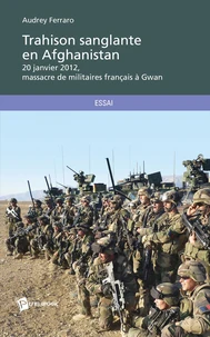 Trahison sanglante en Afghanistan
