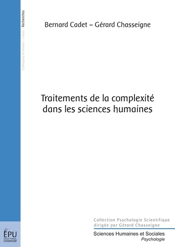 Bernard Cadet - Traitements de la complexité dans les sciences humaines.