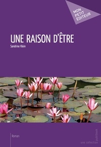 Sandrine Klein - Un raison d'être.