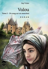 Guy Tristan - Valou - Tome 2.