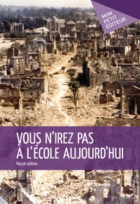 Vous nirez pas à lécole aujourdhui