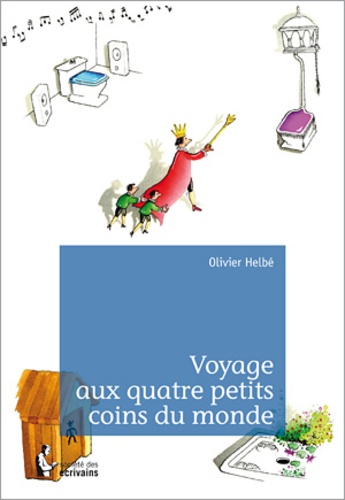 Voyage aux quatre petits coins du monde