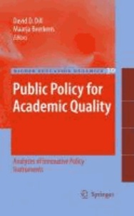 David D. Dill - Public Policy for Academic Quality - Analyses of Innovative Policy Instruments.