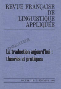 La traduction aujourd'hui : théories et pratiques