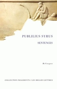  Publilius Syrus - Sentences - Edition bilingue latin-français.