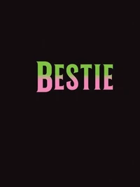 Bestie