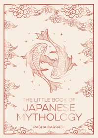 The Little Book of Japanese Mythology