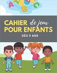 Publishi Independant - Cahier de jeux pour enfant dès 9 ans - Coloriages | mots mêlés | sodoku &amp; labyrinthes.