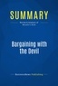 Publishing Businessnews - Summary: Bargaining with the Devil - Review and Analysis of Mnookin's Book.