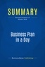 Publishing Businessnews - Summary: Business Plan in a Day - Review and Analysis of Abrams' Book.