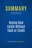 Publishing Businessnews - Summary: Buying Real Estate Without Cash or Credit - Review and Analysis of Conti and Finkel's Book.