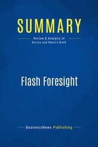 Publishing Businessnews - Summary: Flash Foresight - Review and Analysis of Burrus and Mann's Book.
