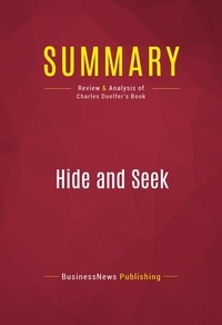 Publishing Businessnews - Summary: Hide and Seek - Review and Analysis of Charles Duelfer's Book.
