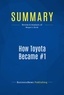 Publishing Businessnews - Summary: How Toyota Became #1 - Review and Analysis of Magee's Book.