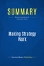 Publishing Businessnews - Summary: Making Strategy Work - Review and Analysis of Hrebiniak's Book.