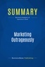 Publishing Businessnews - Summary: Marketing Outrageously - Review and Analysis of Spoelstra's Book.