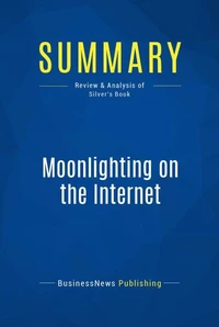 Summary: Moonlighting on the Internet