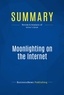 Publishing Businessnews - Summary: Moonlighting on the Internet - Review and Analysis of Silver's Book.