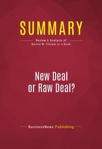Publishing Businessnews - Summary: New Deal or Raw Deal? - Review and Analysis of Burton W. Folsom Jr.'s Book.